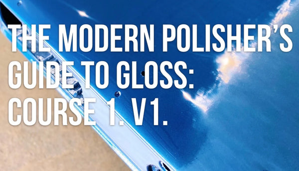 The Modern Polisher's Guide To Gloss